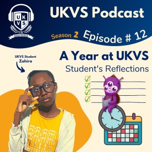 S02E12 A Year at UKVS - Student’s Reflections