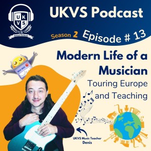 S02E13 Modern Life of a Musician - Touring Europe and Teaching