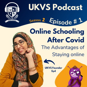 S02E01 Online Schooling after Covid – The Advantages of Staying Online