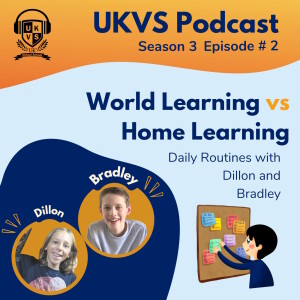 S03E02 World Learning vs Home Learning Daily Routines with Dillon and Bradley