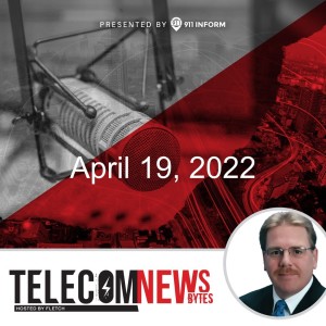 Telecom News Bytes- 22-04-19: Musk and Gates