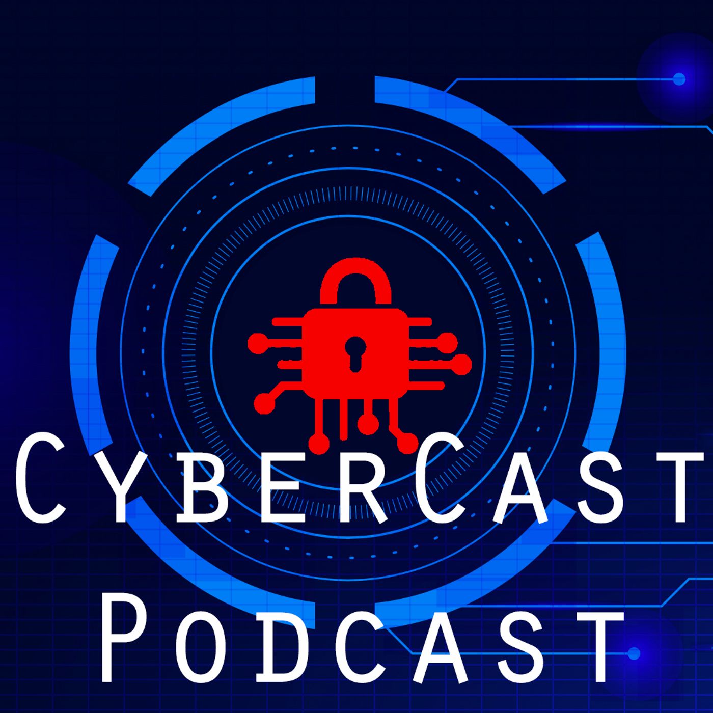 AUDIO BLOG: CyberCast Podcast Episode 1