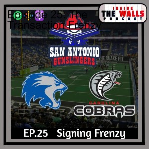 Episode 25: Signing Frenzy