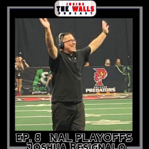 Episode 8: The Playoff Field Is Set! - Featuring an Interview With Carolina Cobras Head Coach Josh Resignalo
