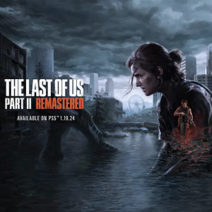 Episode 49: The Last of Us Part 2 Remastered