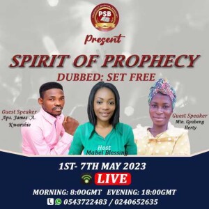 SPIRIT OF PROPHECY EPISODE 8