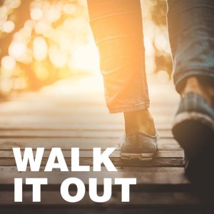 Worship | Walk It Out