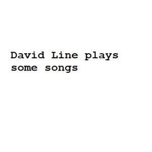 Bonus Episode - David Line sings some songs