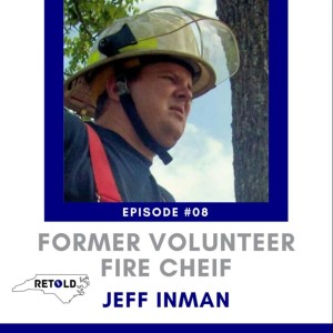 NC Retold - Episode 8 - Jeff Inman