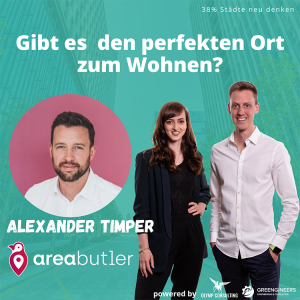 060 Alexander Timper von AreaButler⎮Gibt es den perfekten Ort zum Wohnen?