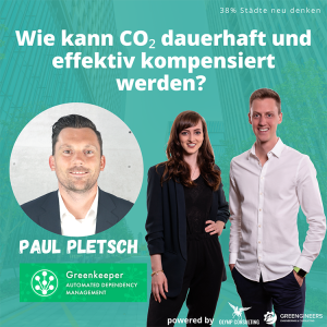 064 Paul Pletsch von Greenkeeper⎮Wie kann CO₂ dauerhaft und effektiv kompensiert werden?