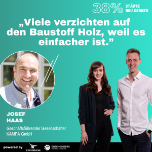 139 Josef Haas von KAMPA | „Viele verzichten auf den Baustoff Holz, weil es einfacher ist.”