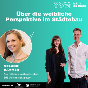 144 Melanie Hammer von der BHB Unternehmensgruppe | Über die weibliche Perspektive im Städtebau