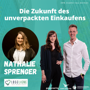 030 Nathalie Sprenger von Lose Liebe | Die Zukunft des unverpackten Einkaufens