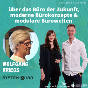 057 Wolfgang Kriegs von System 180⎮über das Büro der Zukunft, moderne Bürokonzepte & modulare Bürowelten