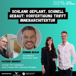 170 Dominik Braun von slotfix & Patrick Gensert von "Der Trockenbauer" | Schlank geplant, schnell gebaut: Vorfertigung trifft Innenarchitektur