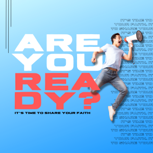 ARE YOU READY? Your Story