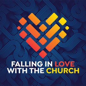 Falling in Love with the Church