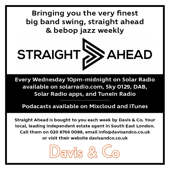 Straight Ahead on Solar Radio with David Lewis Wednesday 05th July 2017 interviewing Derek Nash