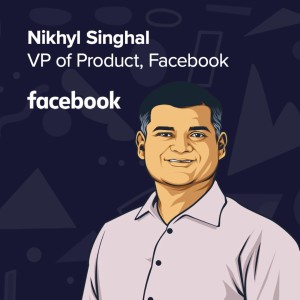 VP of Product at Facebook on the Product Craft