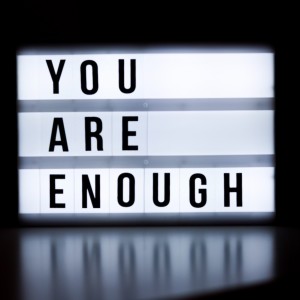You Are Enough (Improvisational)