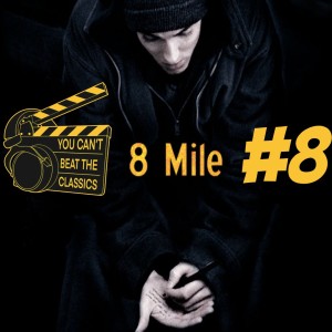 YCBTC #8 - 8 Mile