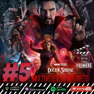 YCBTC Premiere #5 - Doctor Strange in the Multiverse of Madness