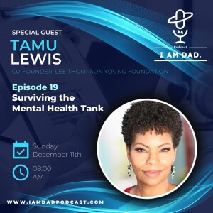 Surviving the Mental Health Tank w/ Tamu Lewis