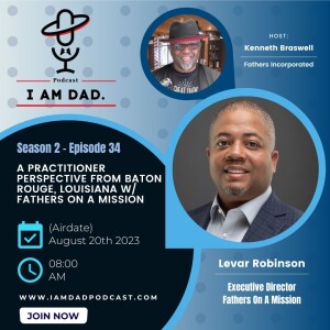 A Practitioner Perspective from Baton Rouge, Louisiana w/ Levar Robinson