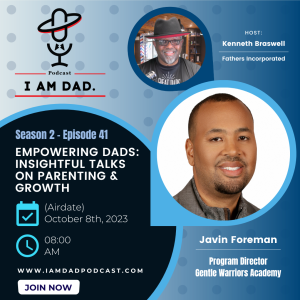 Empowering Dads: Insightful Talks on Parenting & Growth with Javin Foreman
