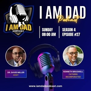 Kenneth Braswell on Dental Health, Manhood, and Why Fathers/Men Must Stop Ignoring Their Wellness