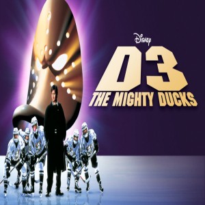 We Will Quack You - Recap & Review of D3: The Mighty Ducks