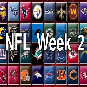 Sports Weekly w/ The Sports Nerds Bob & Dan - Episode 27 - NFL Week 2 Preview