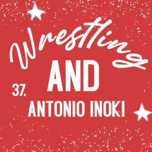 Wrestling AND Antonio Inoki