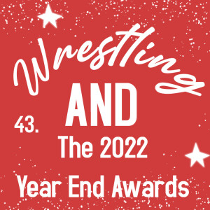 Wrestlin AND 2022
