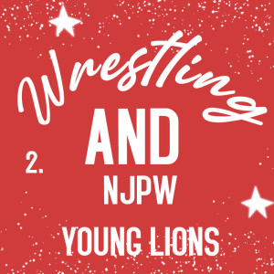Wrestling AND NJPW Young Lions