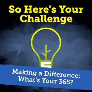 Making a Difference: What's your 365?