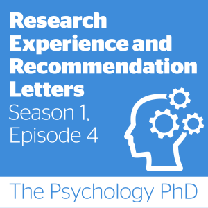 Research Experience and Recommendation Letters | Season 1, Episode 4
