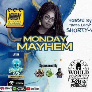 Monday Mayhem