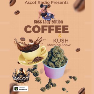 Coffe & Kush chill and vibe