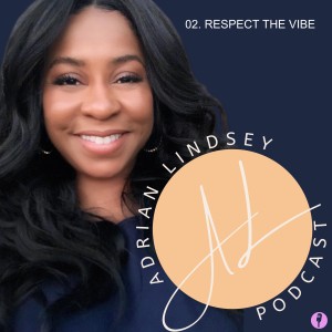 02. RESPECT THE VIBE