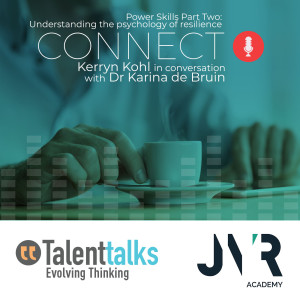 Power Skills Part Two: Understanding the psychology of resilience