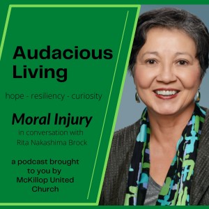 Moral Injury - Audacious Living Episode 12