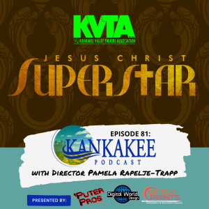 #81: KVTA’s Jesus Christ Superstar with Director Pamela Rapelje-Trapp