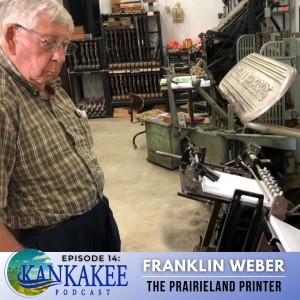 #14: Franklin Weber - The Prairieland Printer