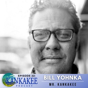 #22: Bill Yohnka