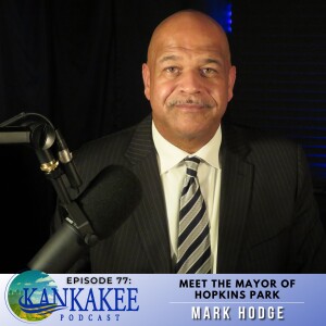 #77: Meet the Mayor of Hopkins Park - Mark Hodge