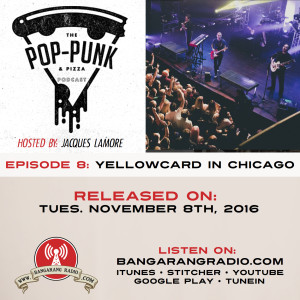 Pop-Punk & Pizza Ep. 8: Yellowcard in Chicago