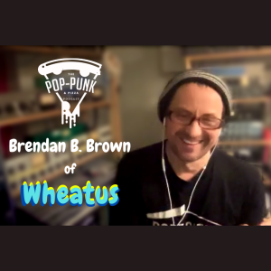 #228: Brendan B. Brown of Wheatus