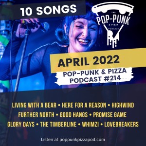 #214: 10 Songs for April 2022